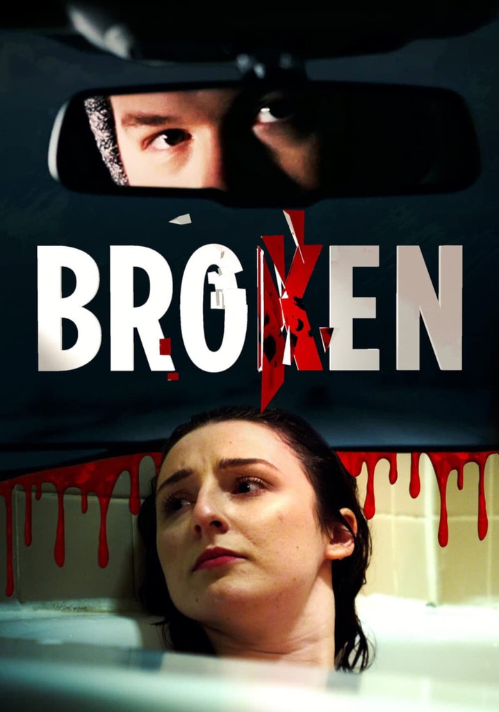 Broken movie where to watch stream online